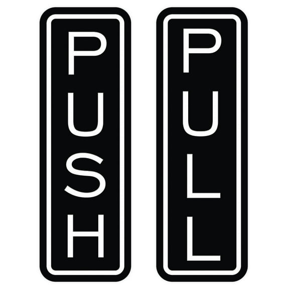 All Quality Classic Vertical Push Pull Door Signs - Great for Glass Doors | Professional Looking Signs | Easy Installation Includes Double-Sided Foam Adhesive Tape (Black) - Large (1 Pack)