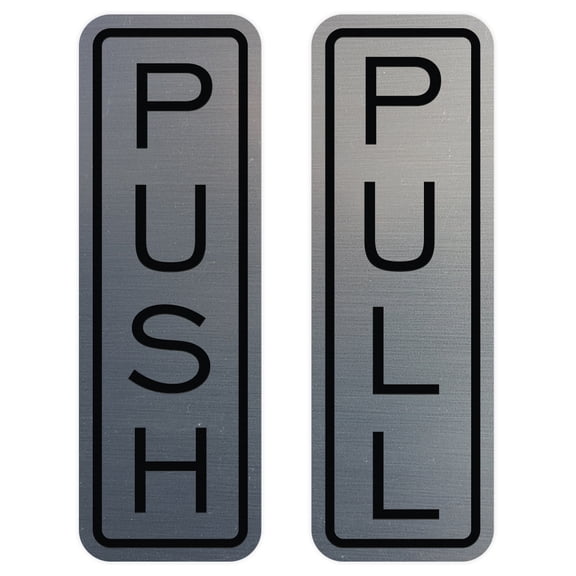 All Quality Classic Vertical Push Pull Door Signs - Great for Glass Doors | Professional Looking Signs | Easy Installation Includes Double-Sided Foam Adhesive Tape (Brushed Silver) - Medium (1 Pack)