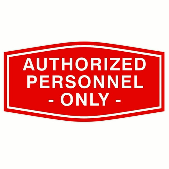 All Quality Fancy Authorized Personnel Only Sign (Red) - Small