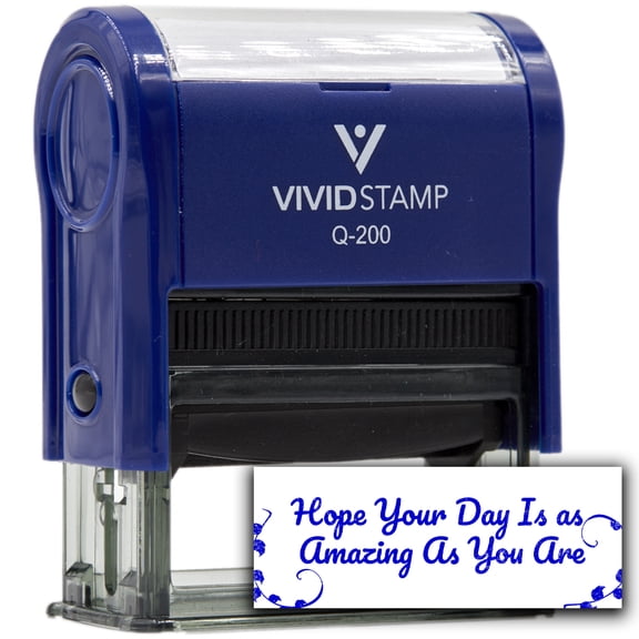 All Quality Hope Your Day Is as Amazing As You Are Self-Inking Rubber Stamp | Family & Friends | Novelty Homely Stamps (Blue Ink) - Q-200