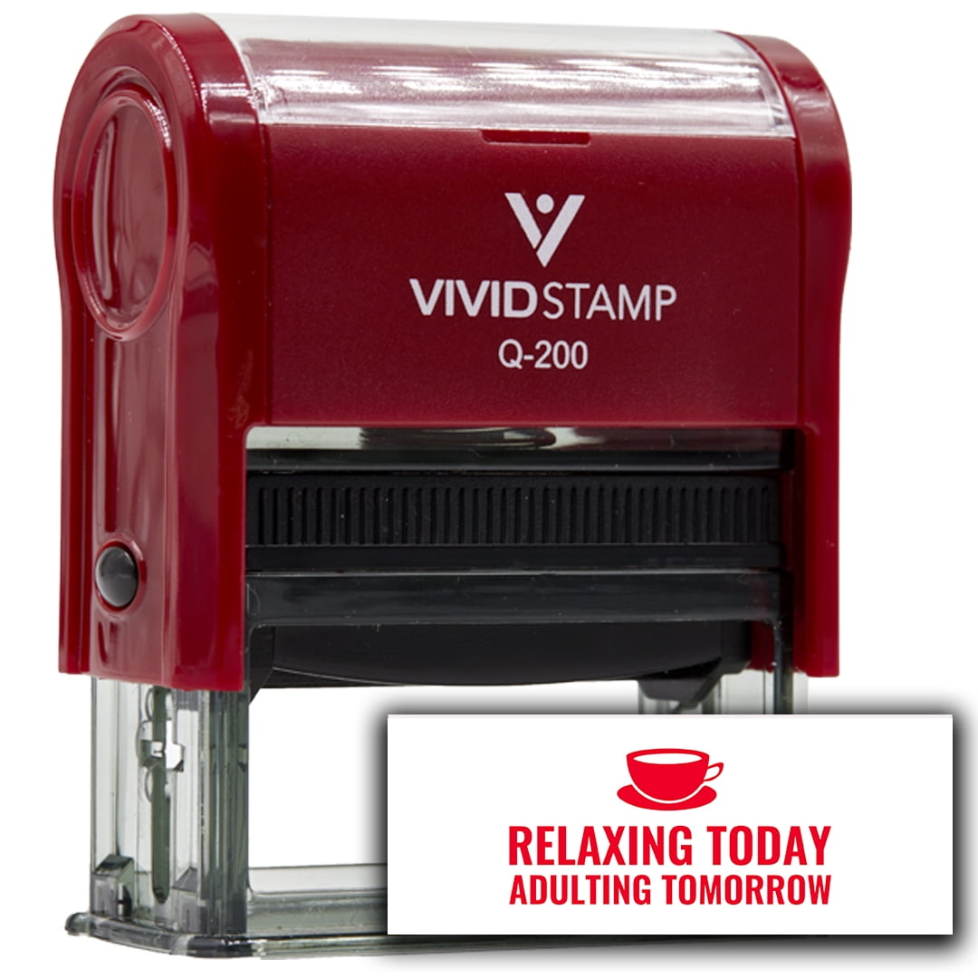 All Quality Relaxing Today Adulting Tomorrow Self-Inking Rubber Stamp | Agenda Planning Stamps (Red Ink) - Q-200