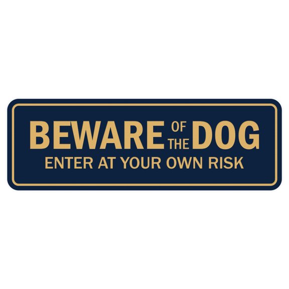 All Quality Standard Beware Of The Dog Sign - Blue / Gold - Large 3" X 9"