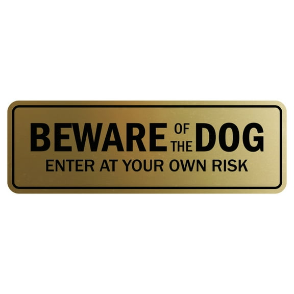 All Quality Standard Beware Of The Dog Sign - Brushed Gold - Large 3" X 9"