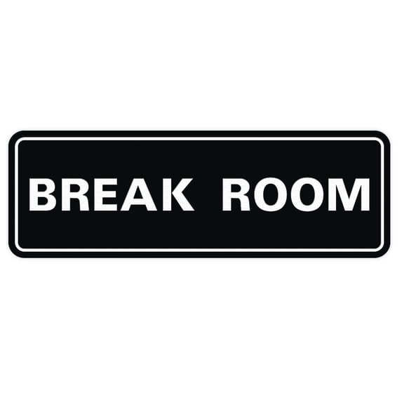 All Quality Standard Break Room Sign - Black - Small 2" X 6"