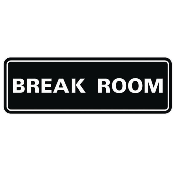 All Quality Standard Break Room Sign - Black - Small 2" X 6"