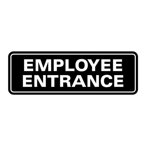 All Quality Standard Employee Entrance Sign - Black - Small 2" X 6"