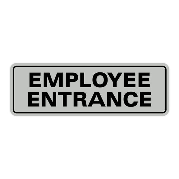 All Quality Standard Employee Entrance Sign - Lt Gray - Small 2" X 6"