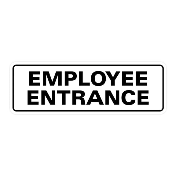 All Quality Standard Employee Entrance Sign - White - Small 2" X 6"
