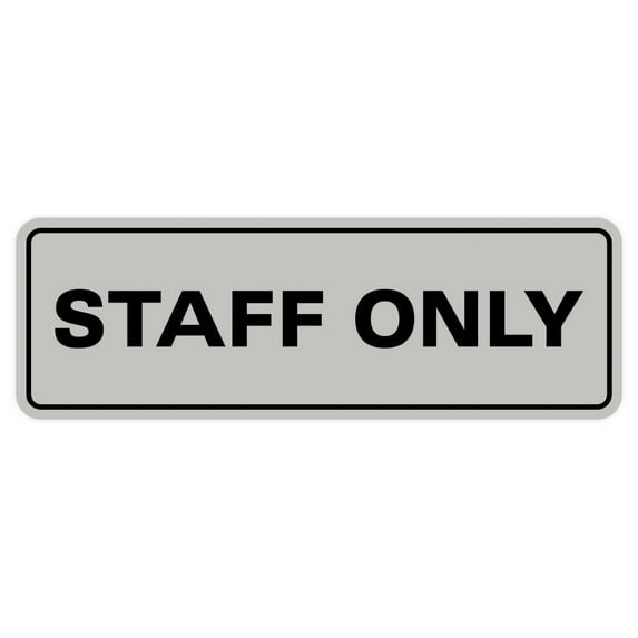 All Quality Standard Staff Only Wall or Door Sign | Easy Installation | Office Workplace Signs | Enhanced Security - Lt Gray - Small (1 Pack)
