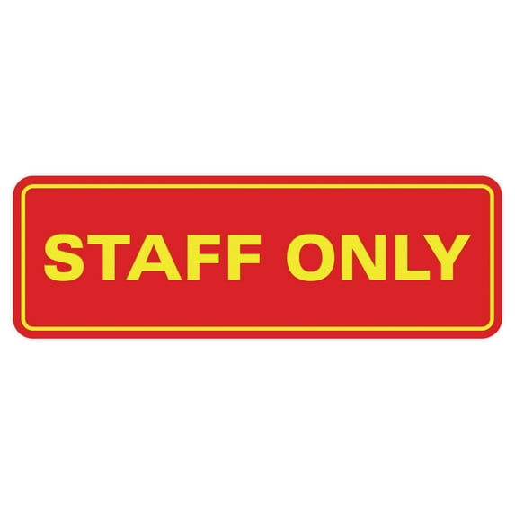 All Quality Standard Staff Only Wall or Door Sign | Easy Installation | Office Workplace Signs | Enhanced Security - Red/Yellow - Large (1 Pack)