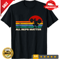 thumbnail image 1 of All Reps Matter Funny Workout Humor Gym Sayings Fitness T-Shirt, NEW INSTOCK-TH81259, 1 of 2