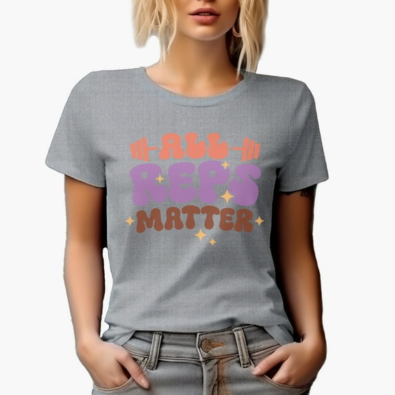 All Reps Matter, Gym or Work Out Art Merch Gift, Heather Grey T-Shirt, Large