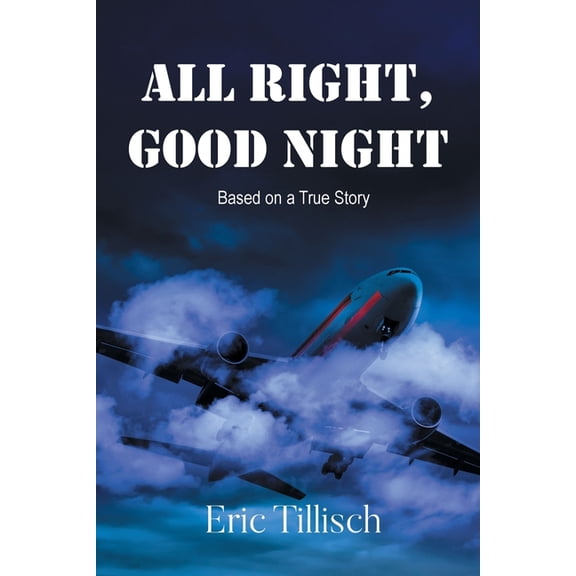 All Right, Good Night, (Paperback)