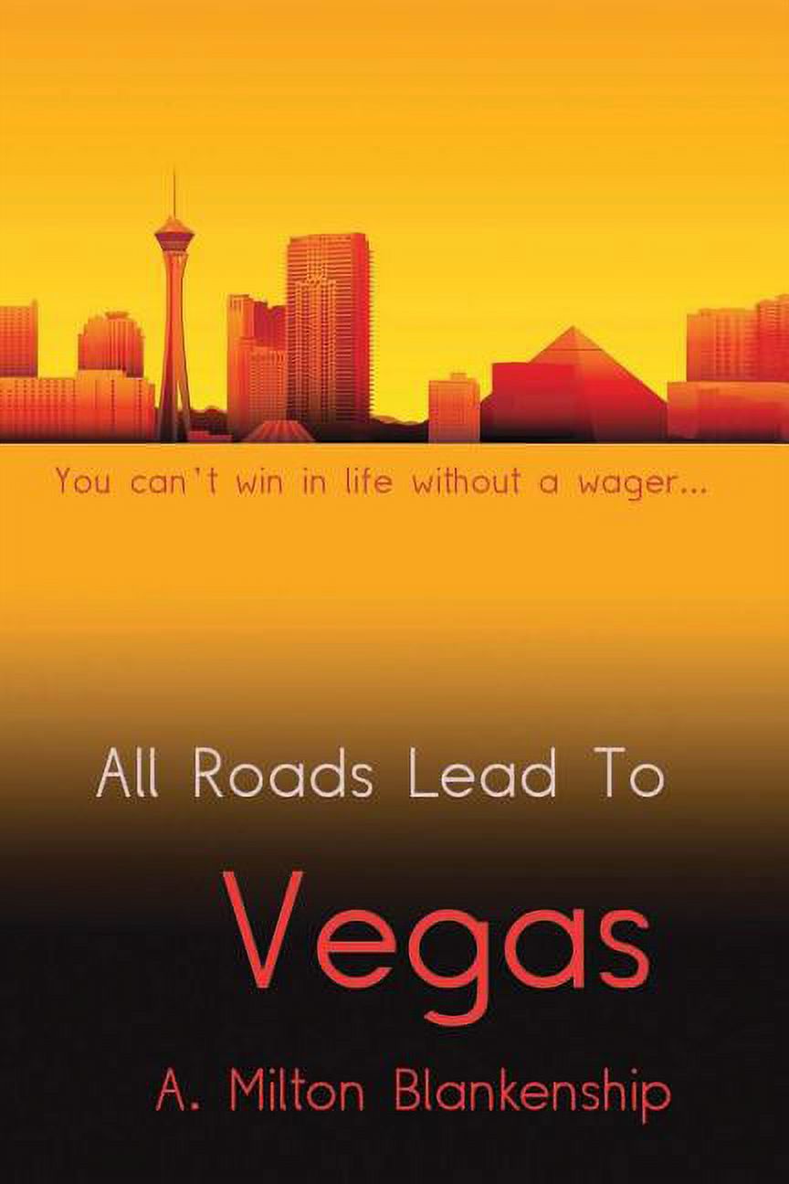 All Roads Lead to Vegas (Paperback)