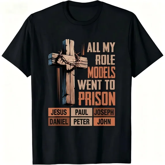 "All My Role Models Went To Prison" Bible Characters Cross Graphic T-Shirt for Men & Women - Vintage Christian Faith Tee, Soft Breathable Cotton Crew Neck Short Sleeve