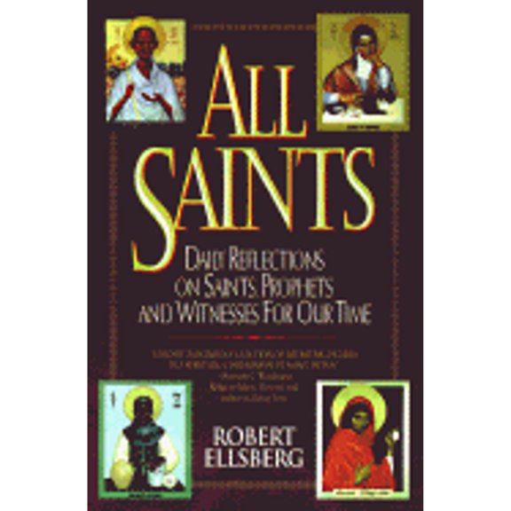 Pre-Owned All Saints: Daily Reflections on Saints, Prophets, & Witnesses for Our Time (Hardcover) 0824515994 9780824515997