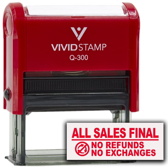 All Sales Final No Refunds No Exchanges (Vector) Self Inking Rubber Stamp (Red Ink) - Q-300