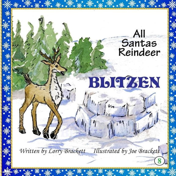 All Santa's Reindeer All Santa's Reindeer, Blitzen, Book 8, (Paperback)