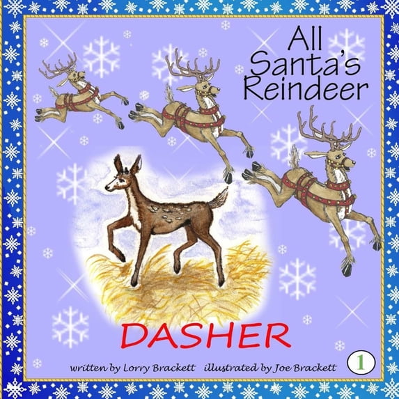 All Santa's Reindeer All Santa's Reindeer, Dasher, Book 1, (Paperback)