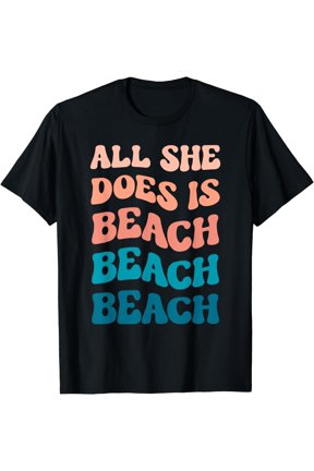 All She Does Is Beach Beach Beach Funny Summer Vacation T-Shirt