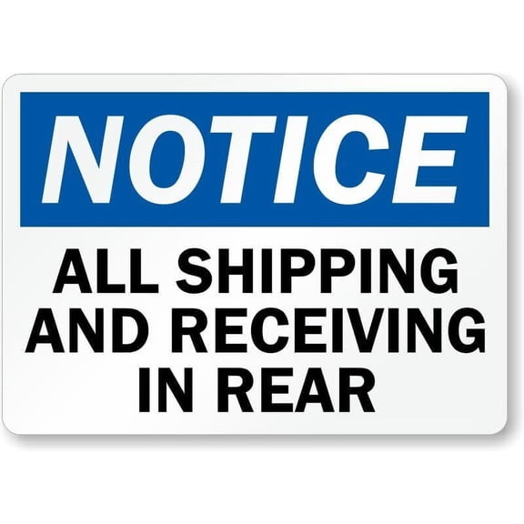 All Shipping Rear Notice Weatherproof Metal Aluminum Sign Size: 8 x 12 Inch