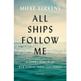 thumbnail image 1 of Pre-Owned All Ships Follow Me: A Family Memoir of War Across Three Continents (Hardcover) 1250117798 9781250117793, 1 of 1