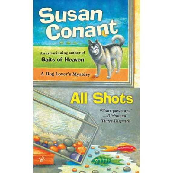 Pre-Owned All Shots: A Dog Lovers Mystery (Unknown) 0425224589 9780425224588