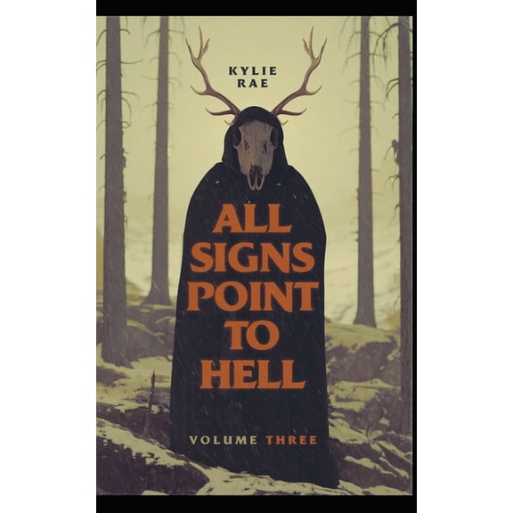 All Signs Point to Hell: All Signs Point to Hell : Vol. 3 (Paperback)