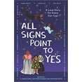thumbnail image 1 of Pre-Owned All Signs Point to Yes (Hardcover) 1335418628 9781335418623, 1 of 1
