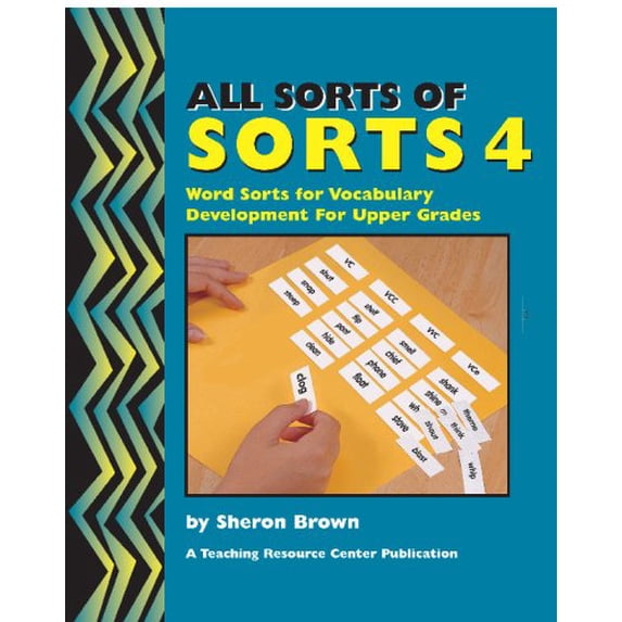 Pre-Owned All Sorts Of Sorts 4: Word Sorts For Vocabulary Development For Upper Grades Paperback