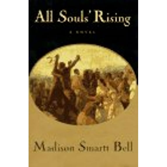 Pre-Owned All Souls' Rising (Hardcover) 0679439897 9780679439899