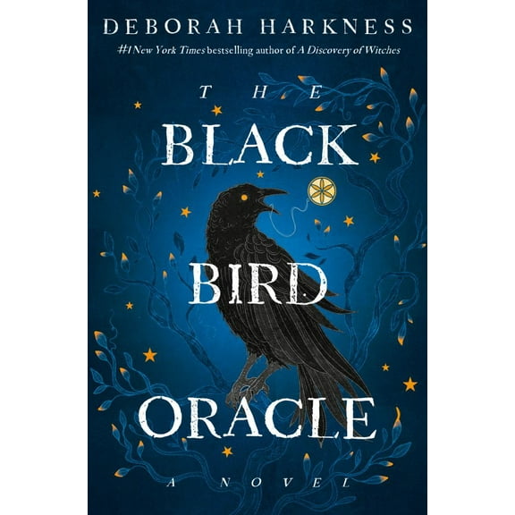 All Souls: The Black Bird Oracle A Novel, Series 5 (Hardcover)