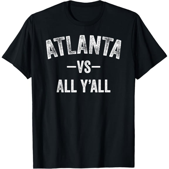 All Sport Trends Men Women Kids - Atlanta vs all y'all T-Shirt