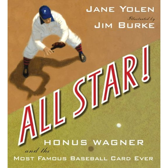 Pre-Owned All Star!: Honus Wagner and the Most Famous Baseball Card Ever Hardcover