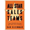 thumbnail image 1 of All Star Sales Teams : 8 Steps to Spectacular Success Using Goals, Values, Vision, and Rewards (Edition 1) (Paperback), 1 of 1