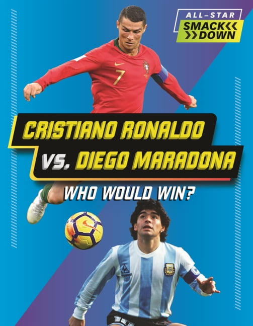 All-Star Smackdown (Lerner (Tm) Sports) Cristiano Ronaldo vs. Diego Maradona: Who Would Win?, (Hardcover)