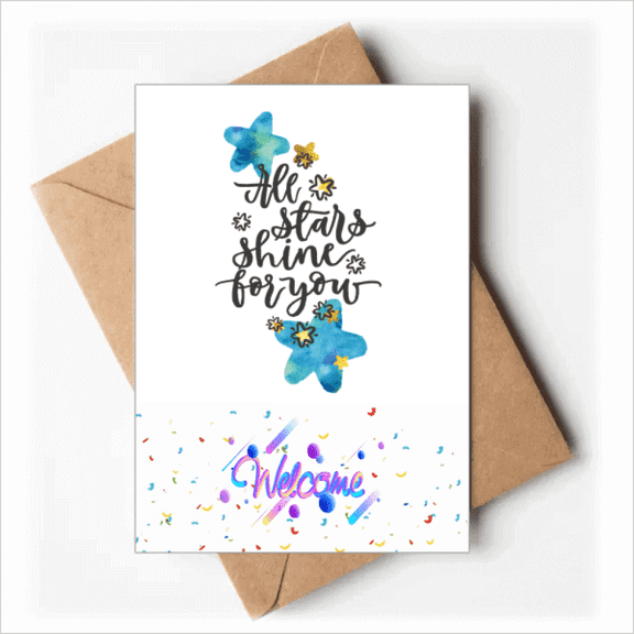 All Stars Shine To You Quote Welcome Back Greeting Cards Envelopes Blank