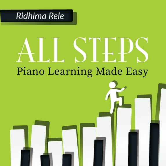 All Steps: Piano Learning Made Easy, (Paperback)