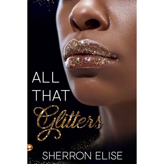 All That Glitters