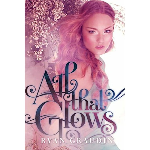 Pre-Owned All That Glows (Paperback) 0062187414 9780062187413