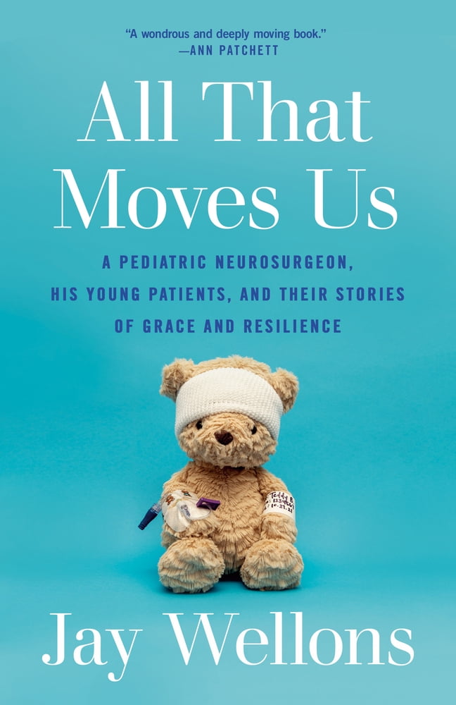 Pre-Owned All That Moves Us: A Pediatric Neurosurgeon, His Young Patients, and Their Stories of Grace and Resilience (Paperback) 0593243382 9780593243381