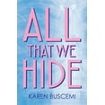 thumbnail image 1 of All That We Hide, (Paperback), 1 of 1
