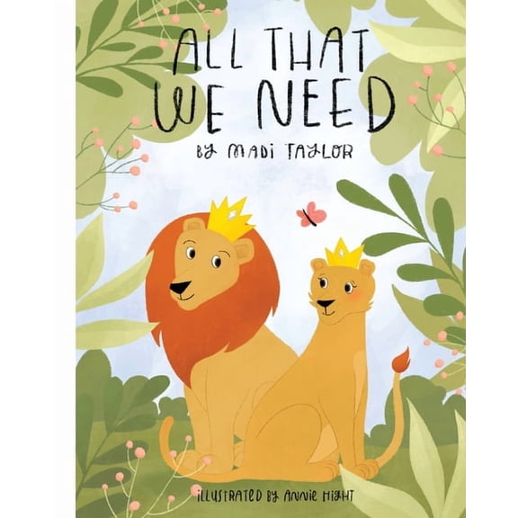 All That We Need, (Paperback)