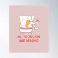 thumbnail image 1 of All The Cool Kids Are Reading Poster Wall Art, Modern Wall Decor For Living Room Bedroom, 12x18 UNFRAMED, 1 of 3
