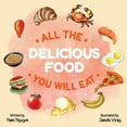thumbnail image 1 of All The Delicious Food You Will Eat, (Paperback), 1 of 1