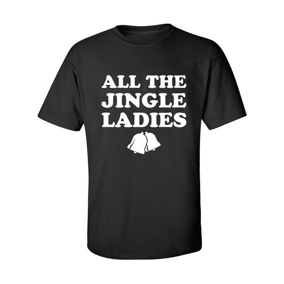 All The Jingle Ladies Adult Short Sleeve T-shirt