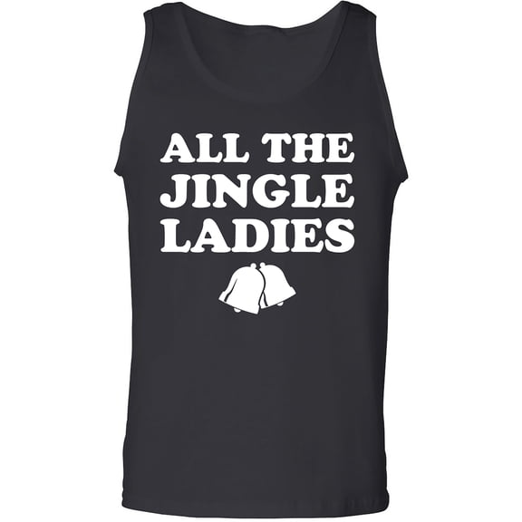 All The Jingle Ladies Adult Tank Top