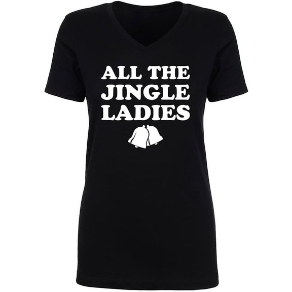 All The Jingle Ladies Womens V-Neck T-Shirt