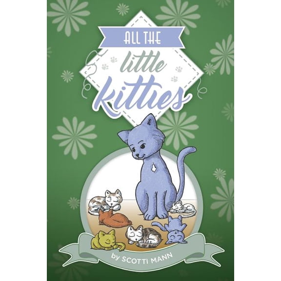 All The Little Kitties, (Paperback)