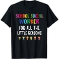 thumbnail image 1 of All The Little Reasons School Social Worker Appreciation T-Shirt, 1 of 4